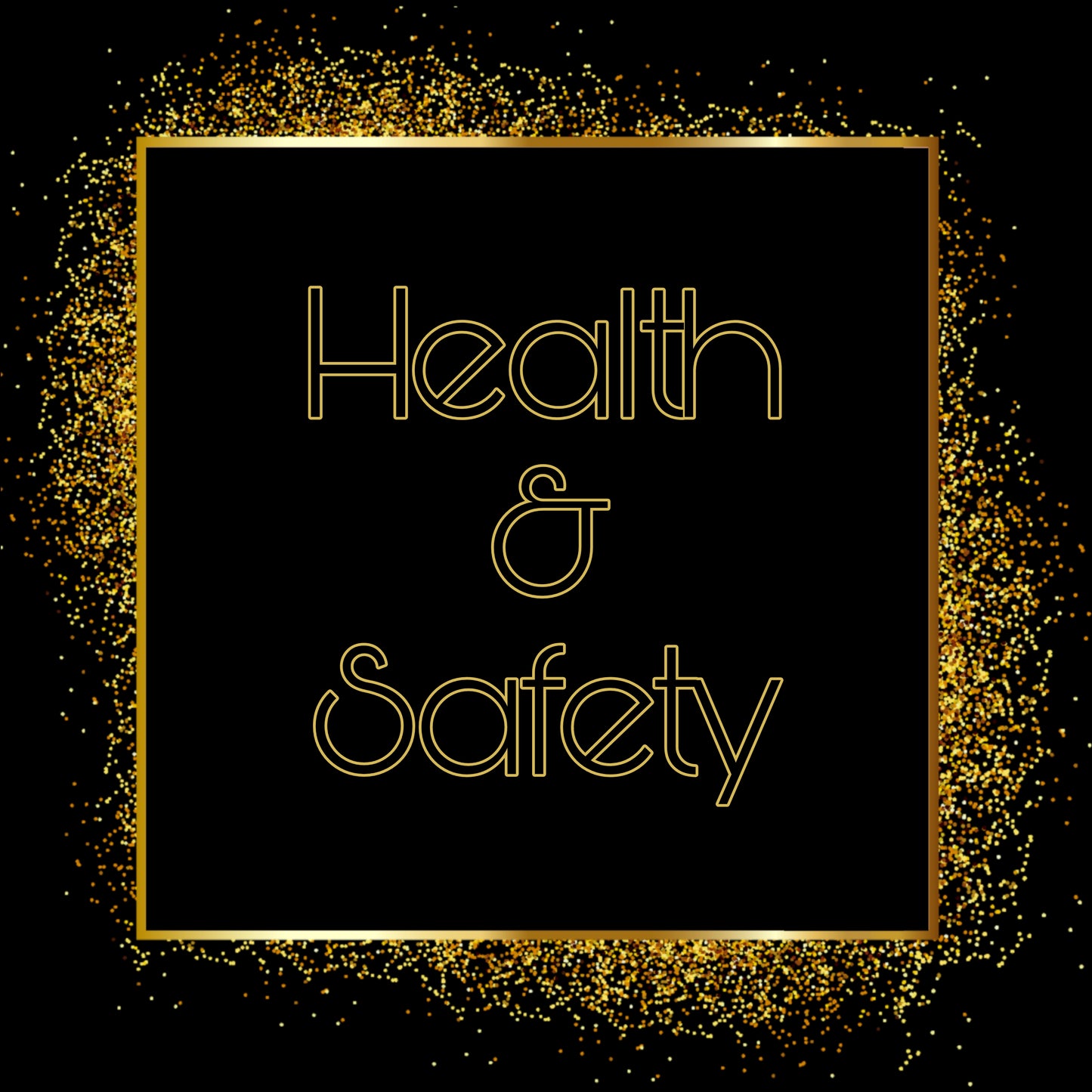 Health & Safety
